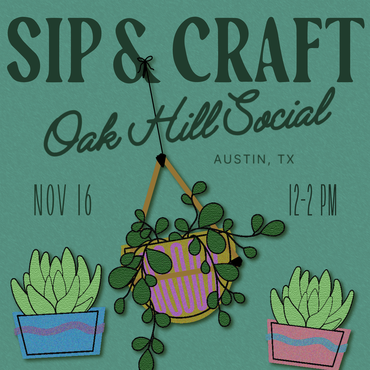 Sip & Craft at Oak Hill Social