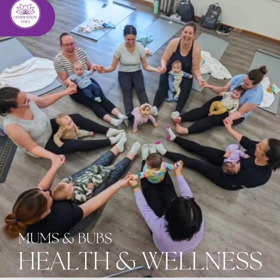 Term 4 Mums and Bubs Health and Wellness - Yoga Playgroup