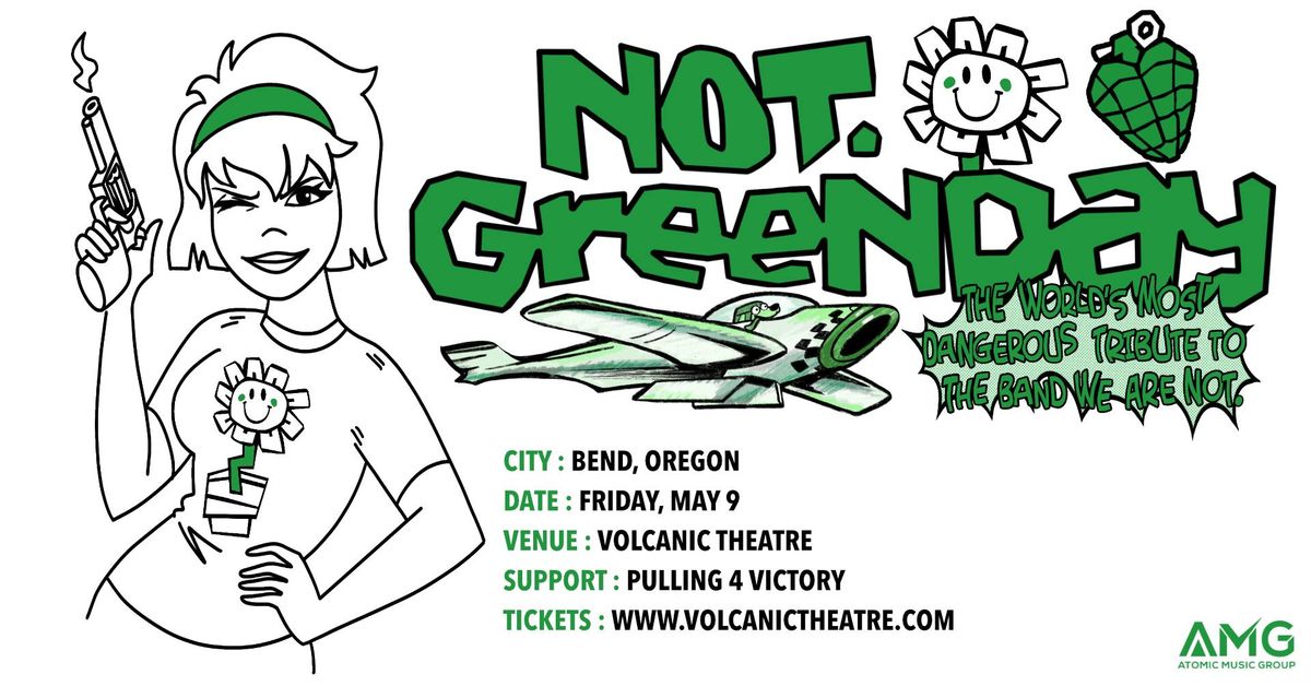 NOT.GREENDAY LIVE in BEND, OREGON at VOLCANIC THEATRE