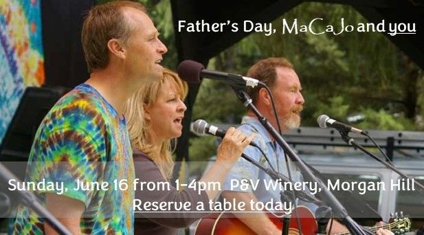 MaCaJo Music at P&V Winery on Father's Day