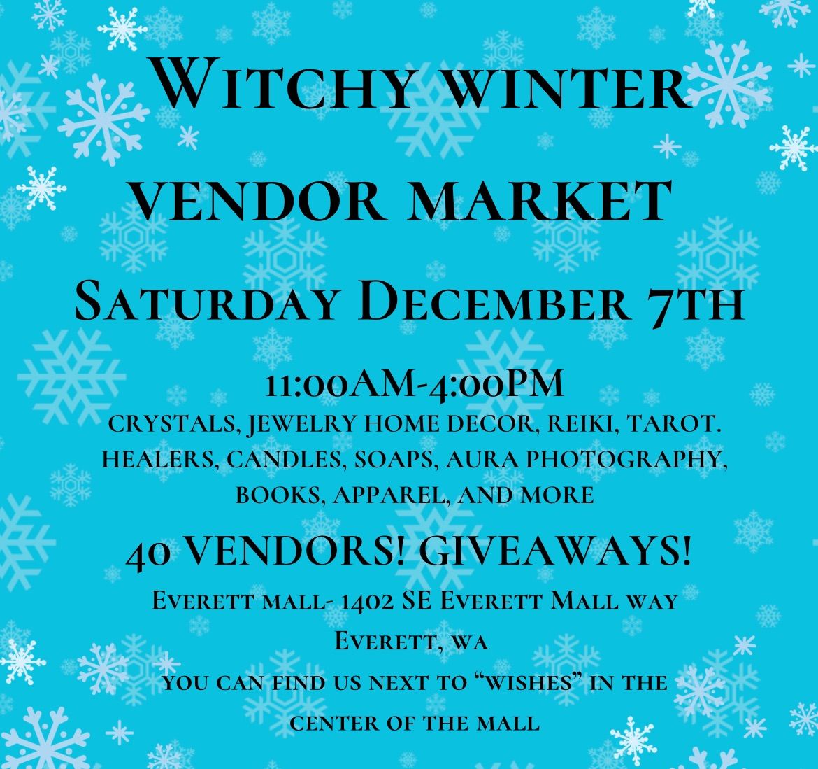 Witchy Winter Vendor Market  @ The Everett Mall