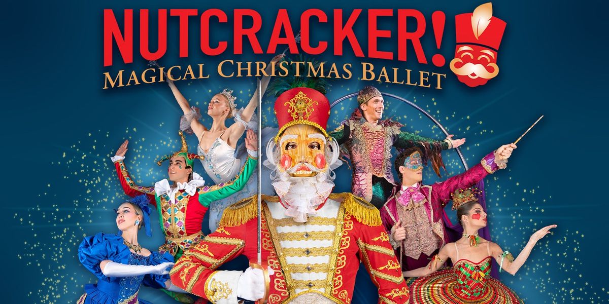 Parking Nutcracker! Magical Christmas Ballet - Albany