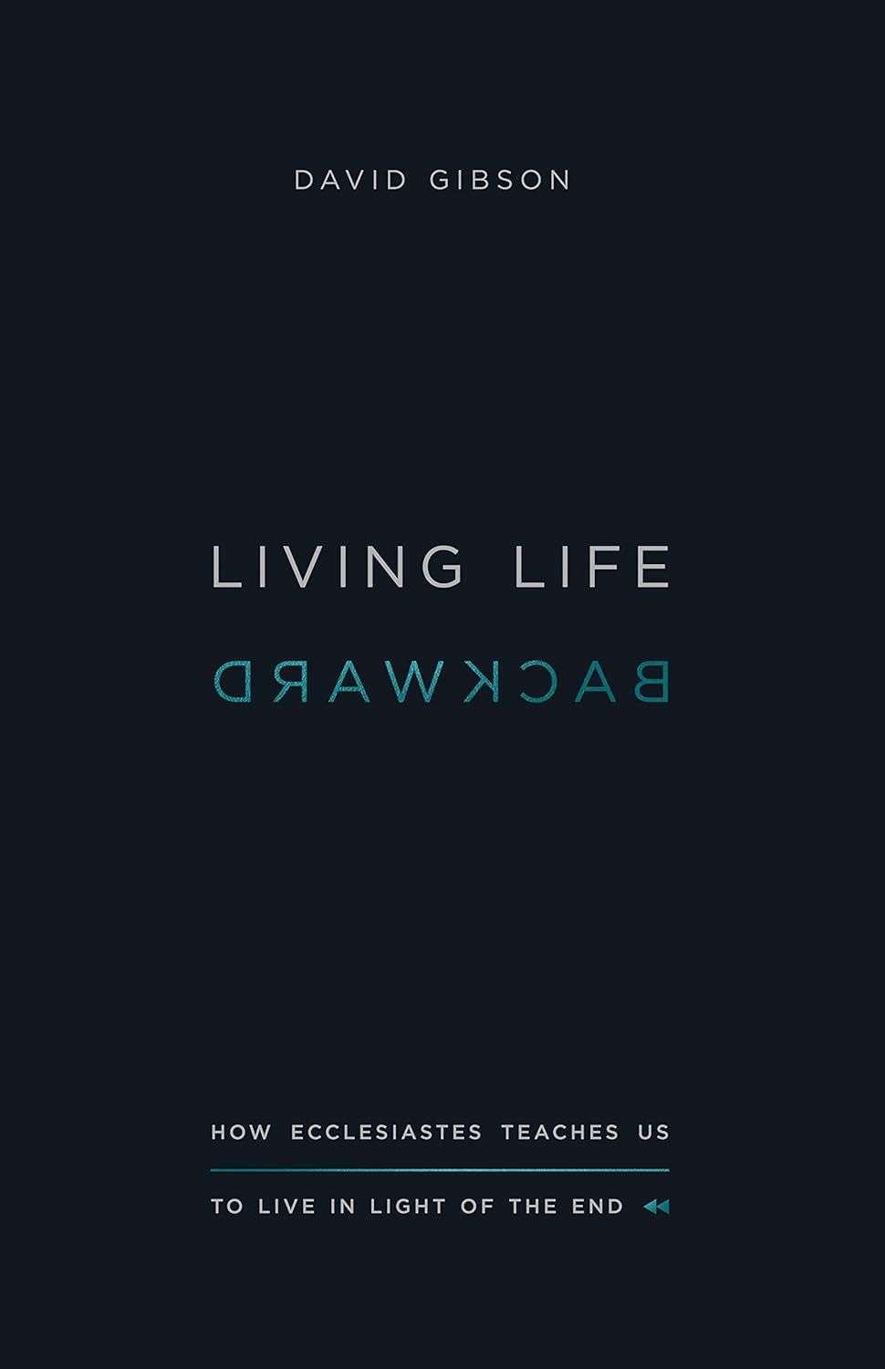 New Ladies Bible Study: Living Life Backward