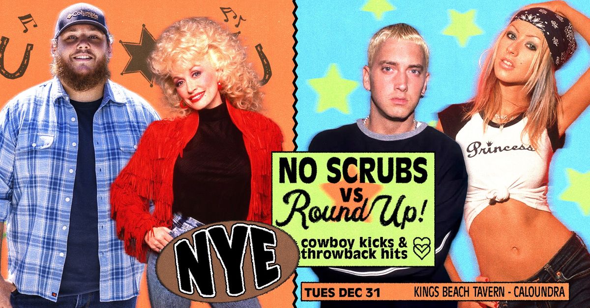 No Scrubs vs Round Up NYE Party - Caloundra