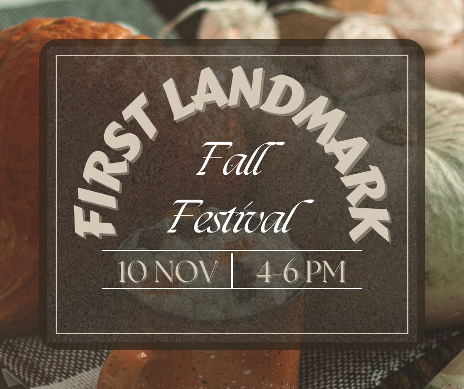 First Landmark Fall Festival 