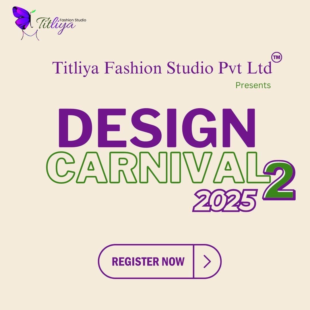 Design Carnival Season 2 by Titliya Fashion Studio 