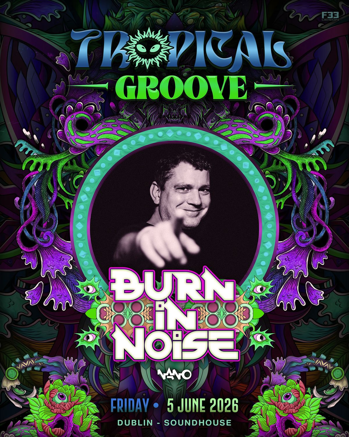 Tropical Groove presents: Burn in Noise