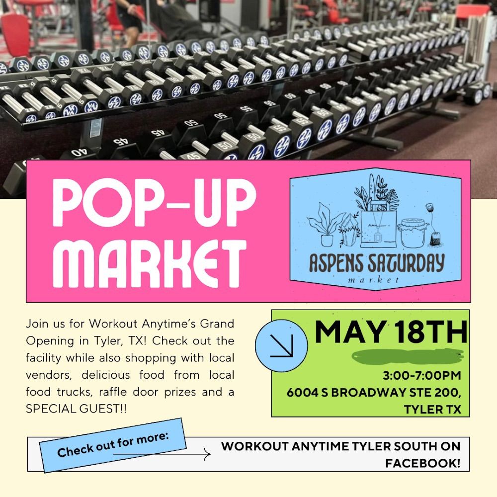 ASM Pop Up Market with Workout Anytime Tyler