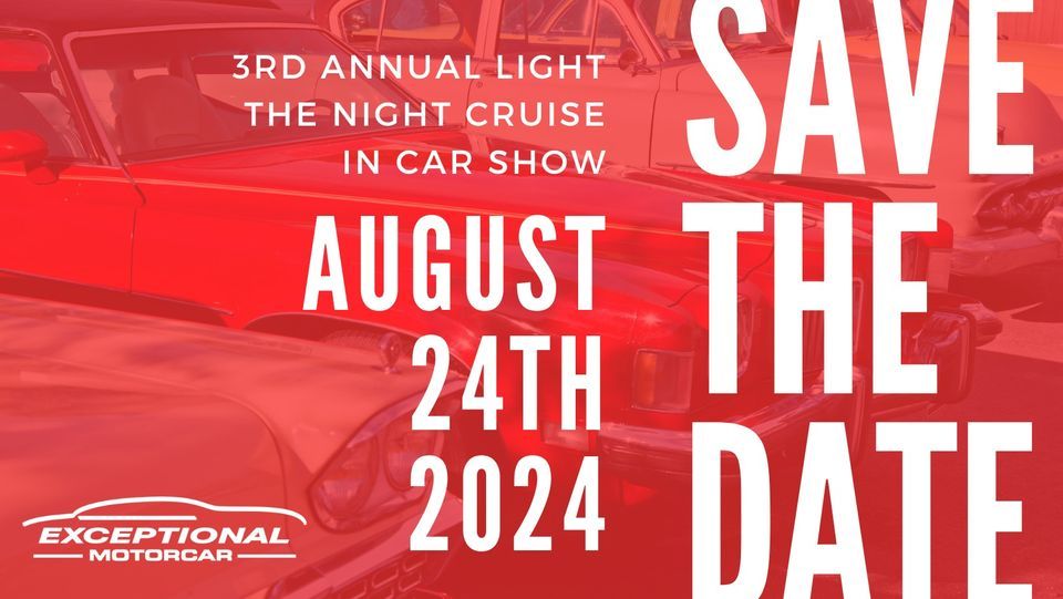 3rd Annual Light The Night Cruise In - Car Show