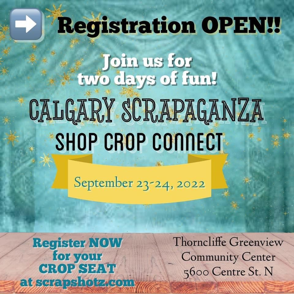 Calgary Scrapaganza Crop, Shop & Connect!