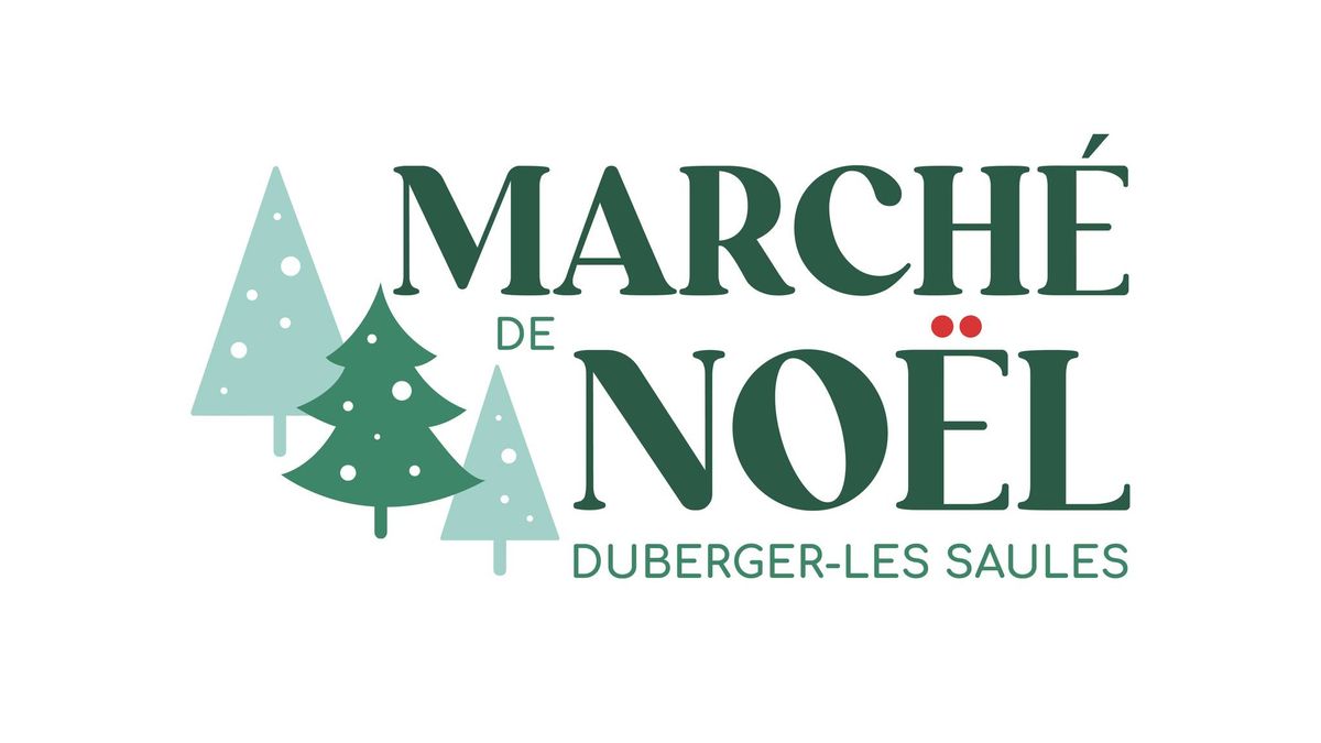 March\u00e9 de No\u00ebl Duberger-Les Saules