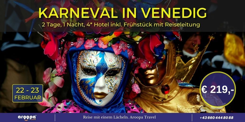 \ud83c\uddee\ud83c\uddf9KARNEVAL IN VENEDIG\ud83c\uddee\ud83c\uddf9 2 Tage, 1 Nacht im 4* Hotel mit Reiseleitung \u20ac 219,-