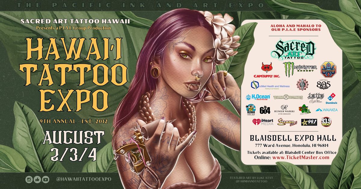 The Pacific Ink & Art Expo 9th Annual Presented by Sacred Art Tattoo Hawaii