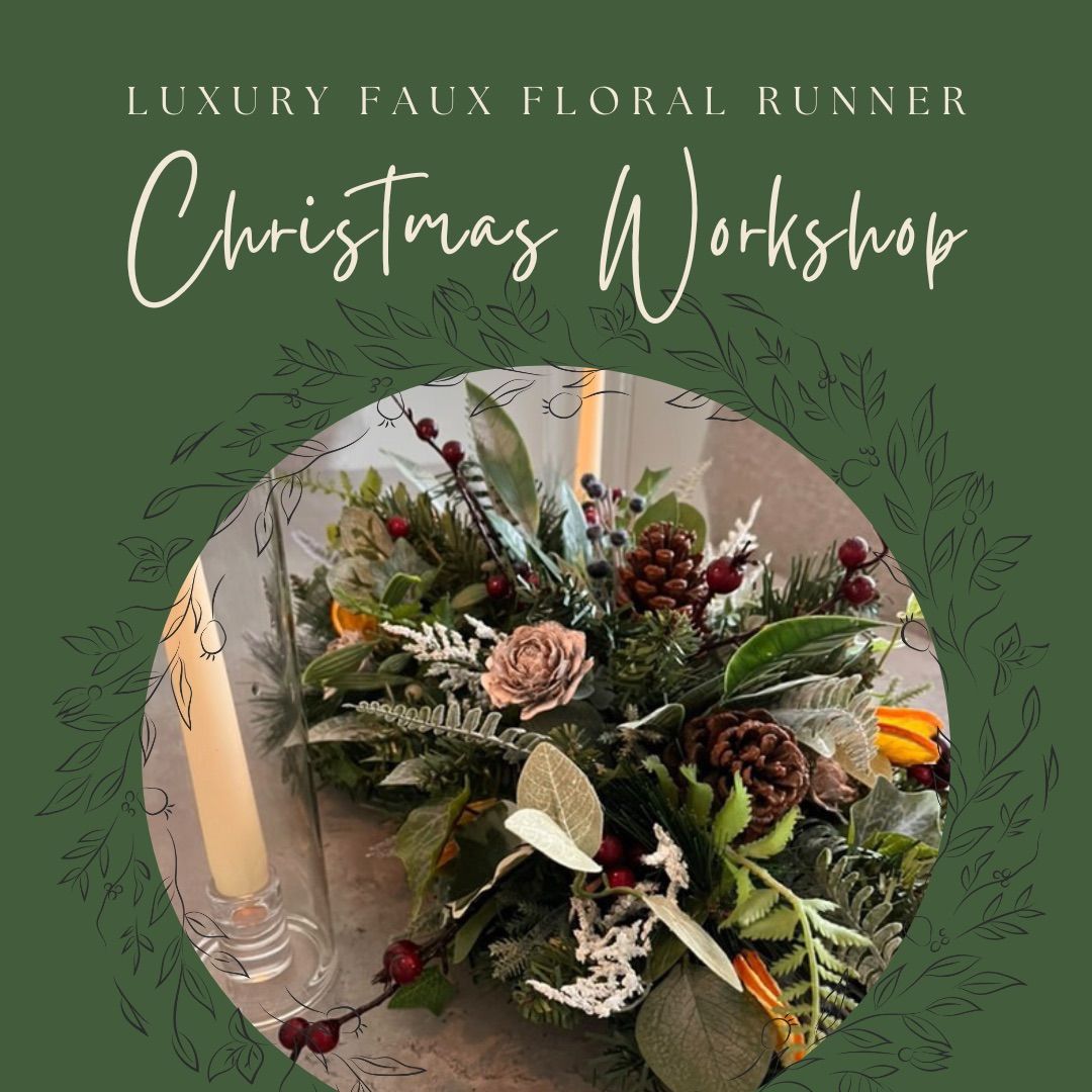 Luxury Faux Flower | Christmas Runner Workshop