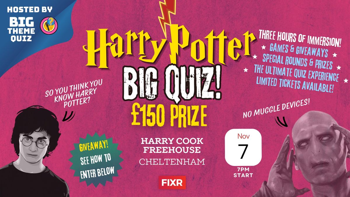 Harry Potter BIG Quiz - \u00a3150 PRIZE @ Harry Cook Cheltenham