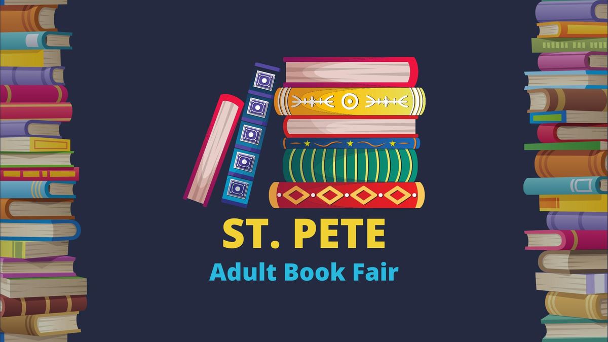 St. Pete Book Fair for Adults!! \ud83d\udcda