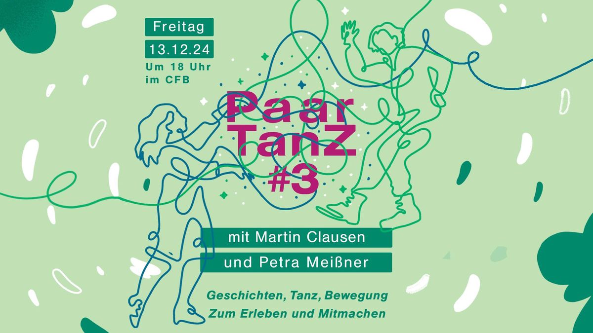 PaarTanZ #3 : Petra Mei\u00dfner & Martin Clausen [Eintritt frei \/ entr\u00e9e gratuite]