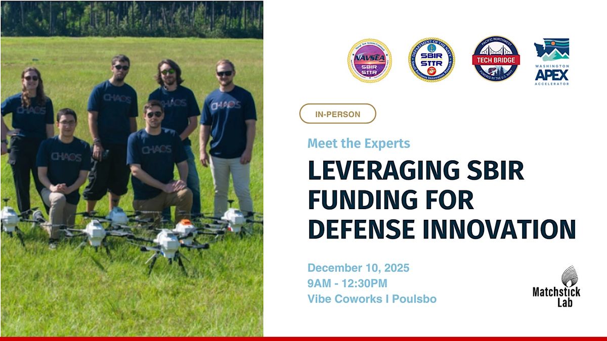 Meet the Experts:  Leveraging SBIR Funding for Defense Innovation
