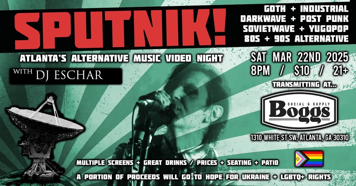 SPUTNIK! Atlanta's Dark Alternative Music Video Dance Night