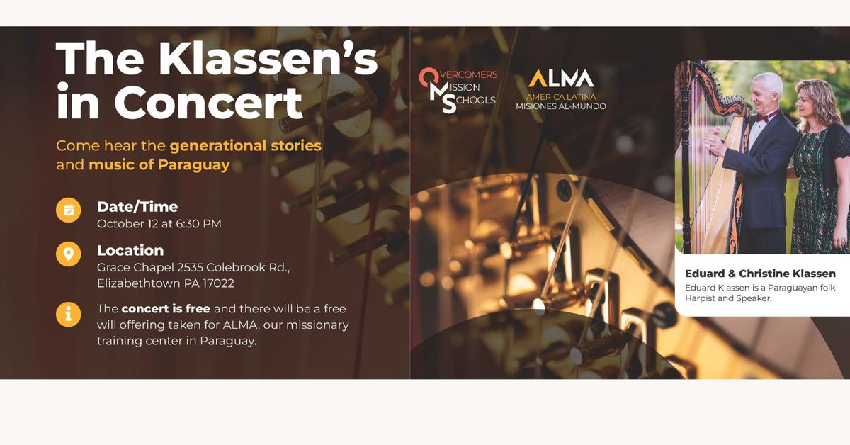 The Klassen's in Concert. Come hear the generational stories and music of Paraguay.