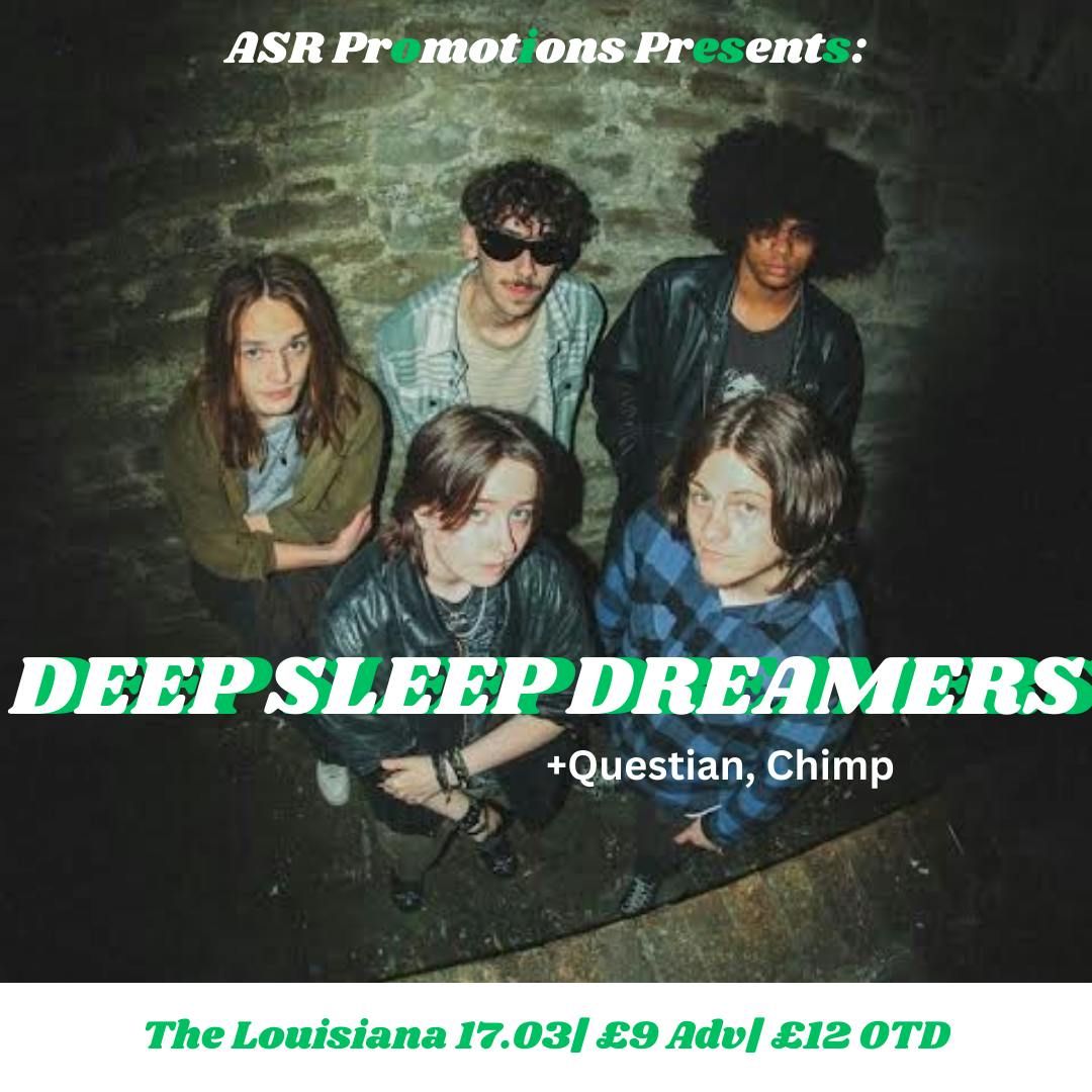 ASR Promotions Presents: Deep Sleep Dreamers + Support 