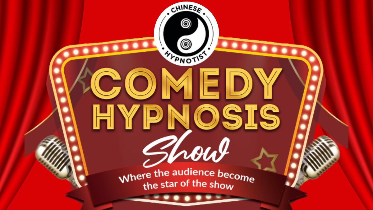 The Chinese Hypnotist - Hilarious Comedy Hypnosis Show