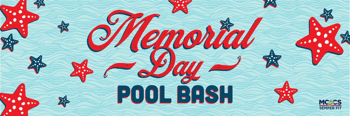 MEMORIAL DAY POOL BASH -Hansen Aquatic Center