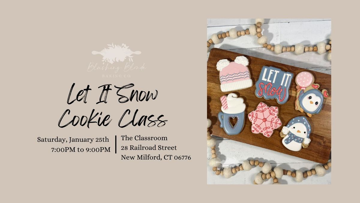 Let It Snow Cookie Class