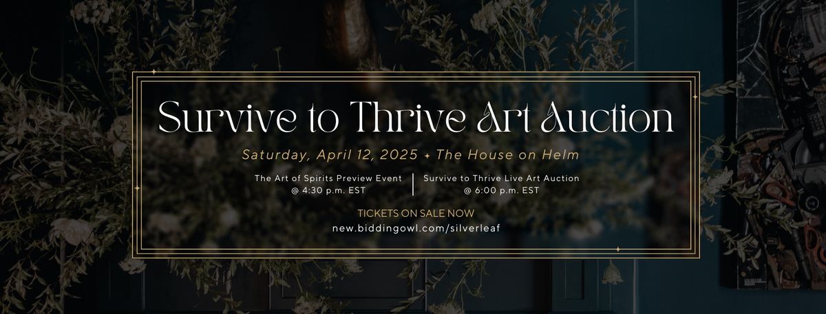 2025 Survive to Thrive Art Auction + Preview Event