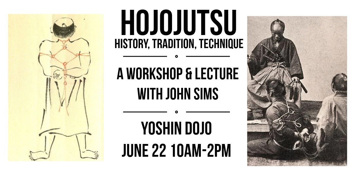 Hojojutsu - Historical Lecture and Training w\/ John Sims