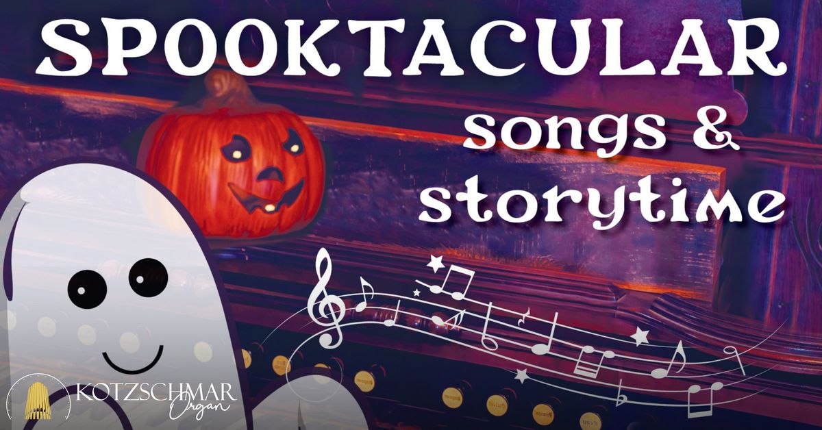 Spooktacular Songs and Storytime