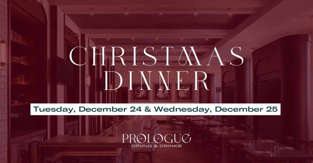 Christmas Dinner at Prologue