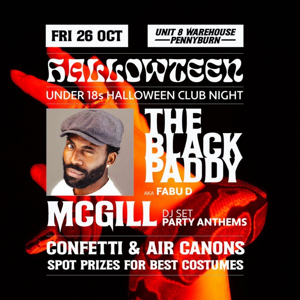 Hallowteen Under 18s Club Night - Fabu D - The Black Paddy