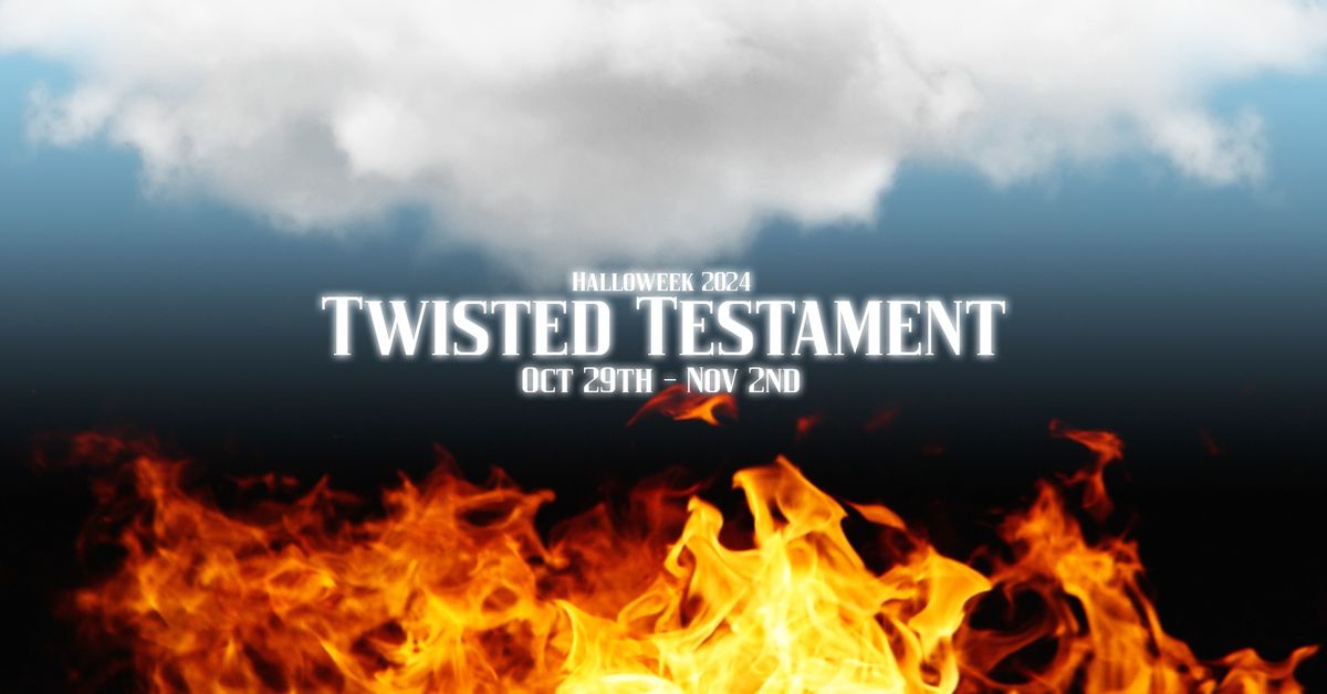 Halloweek 2024 - Twisted Testament