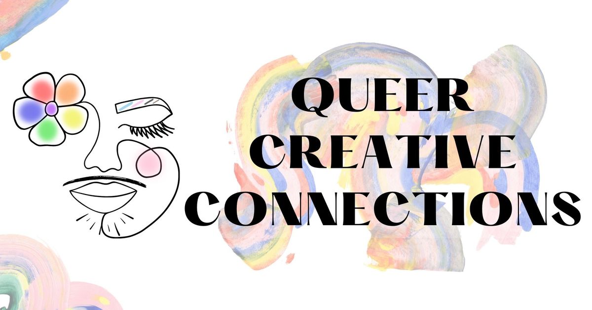 Queer Creative Connections