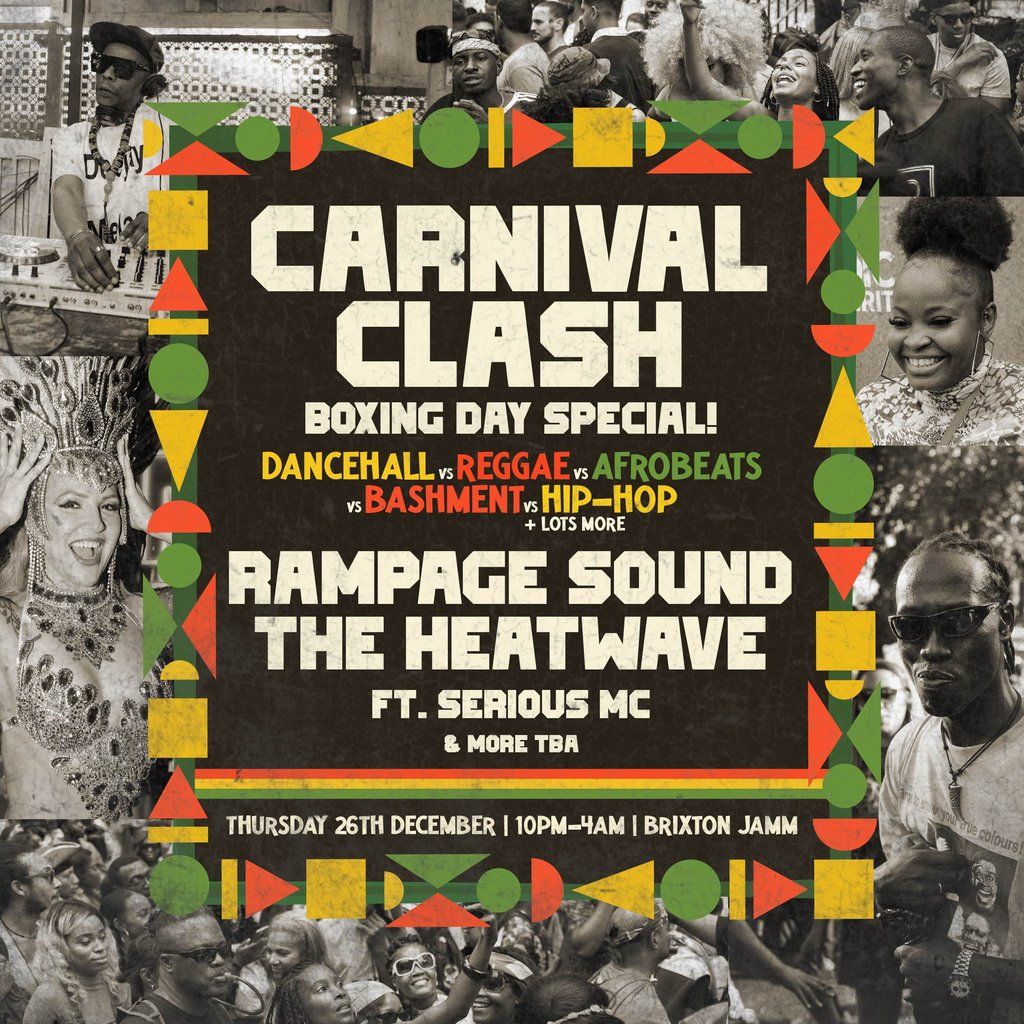 Carnival Clash with Rampage Sound and The Heatwave