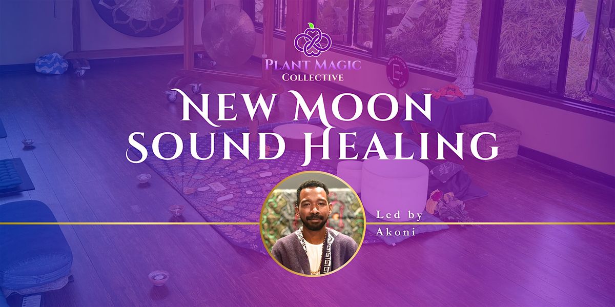 New Moon Sound Healing w. Akoni