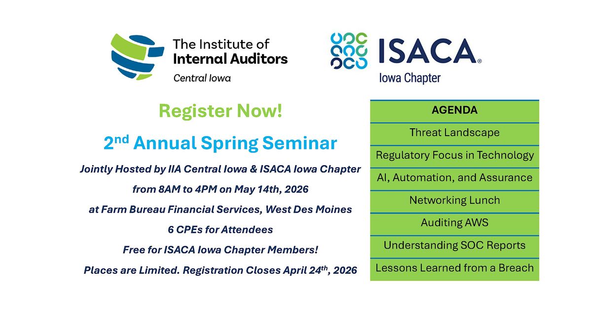 Spring Seminar (IIA Central Iowa & ISACA Iowa Chapter)