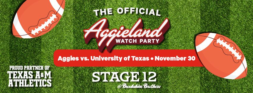 The Official Aggieland Watch Party: Texas A&M vs. Texas