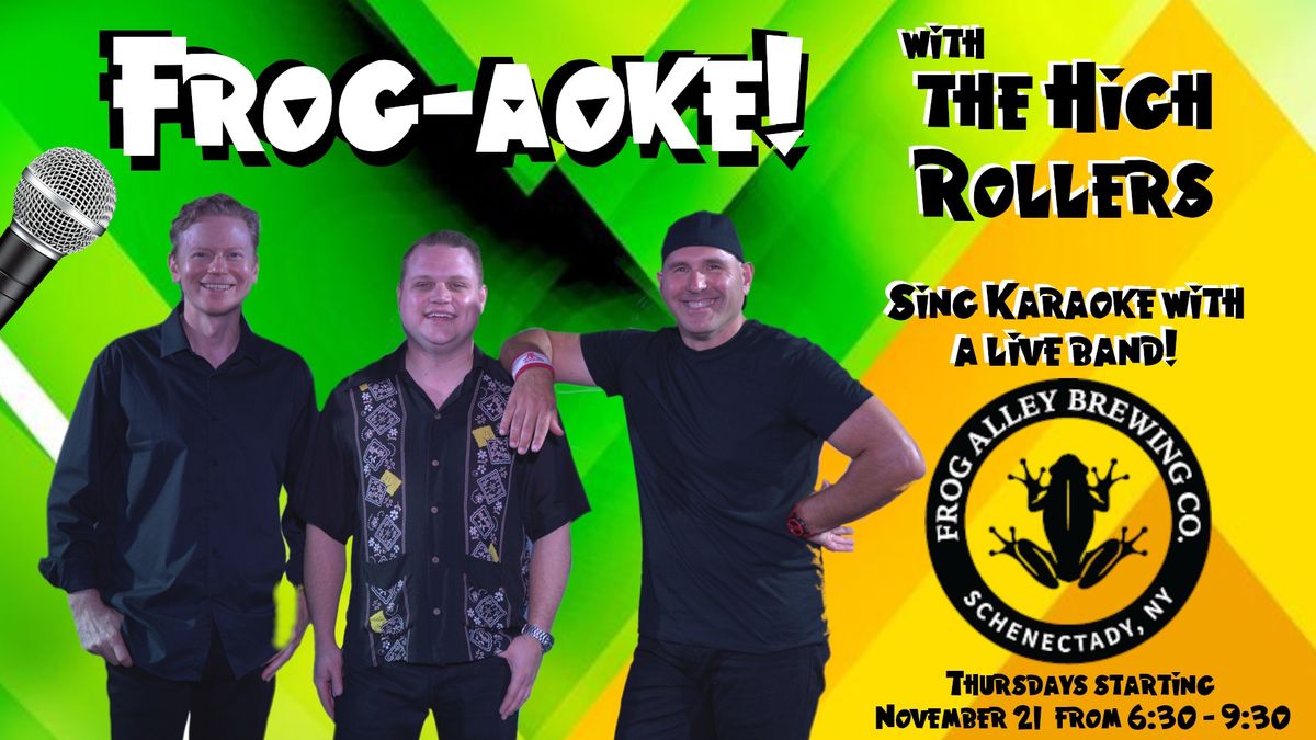 The High Rollers Live Band Karaoke Returns with FROG-AOKE!!