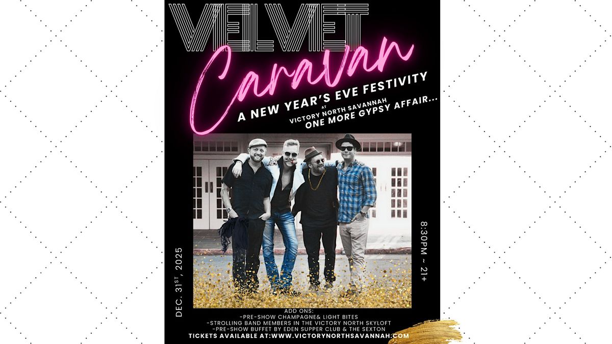 Velvet Caravan's New Years Eve Extravaganza