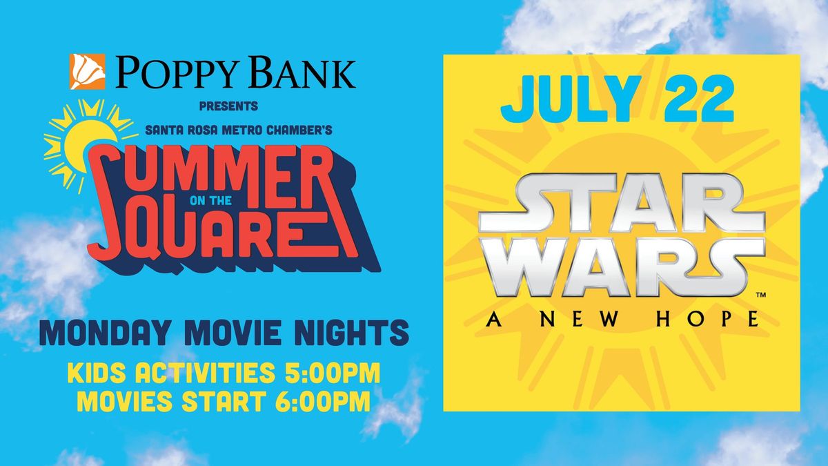 Summer on the Square | Monday Movie Nights | Star Wars: A New Hope (1977)