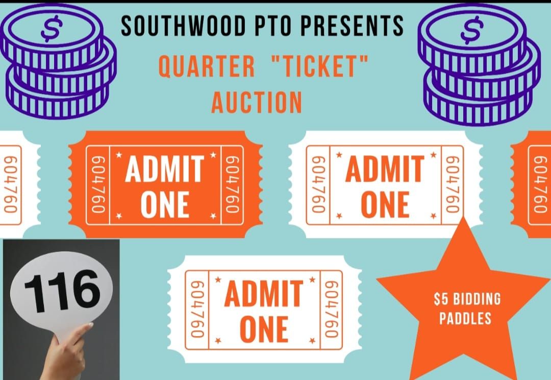 Southwood Elementary School PTO Quarter Auction 