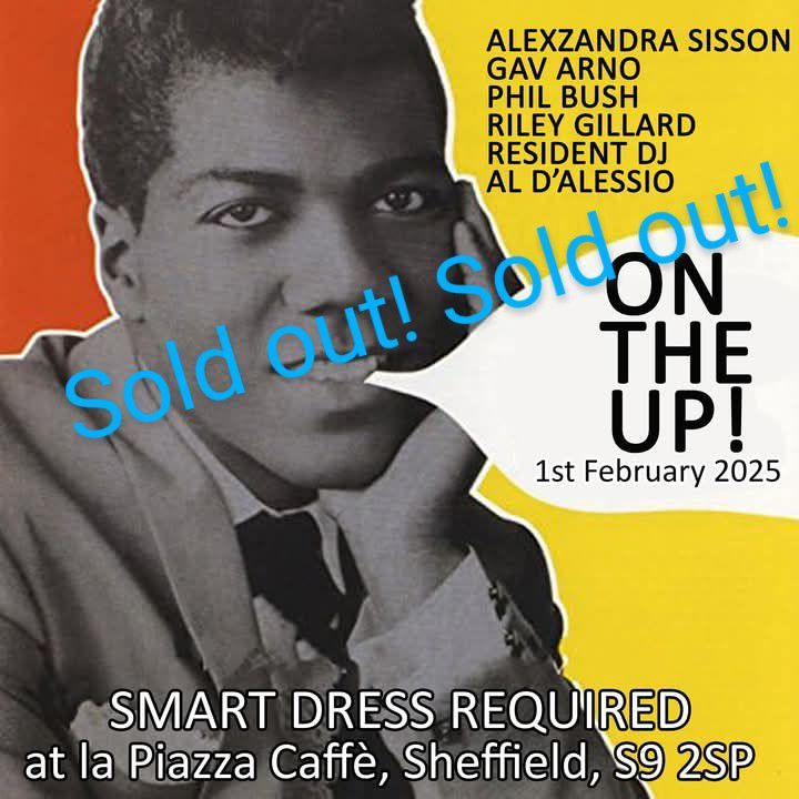 ON THE UP!-SHEFFIELD-1st February 2025 Sold out ! Sold out !