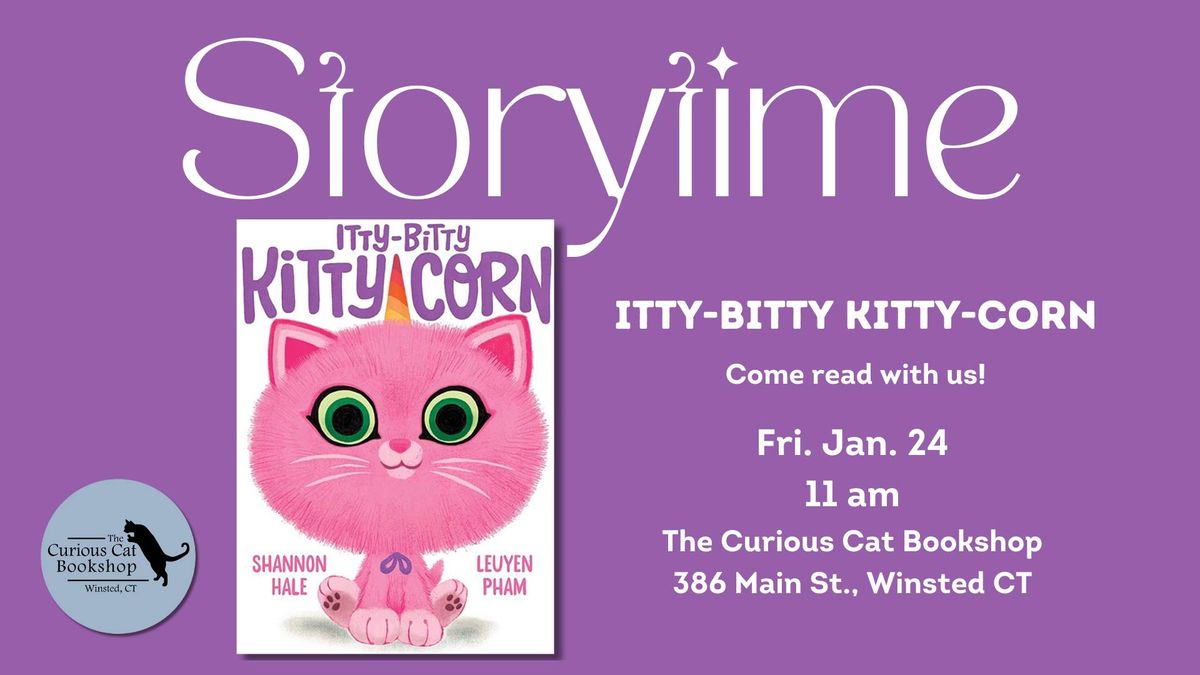 Friday Storytime: Itty-Bitty Kitty-Corn