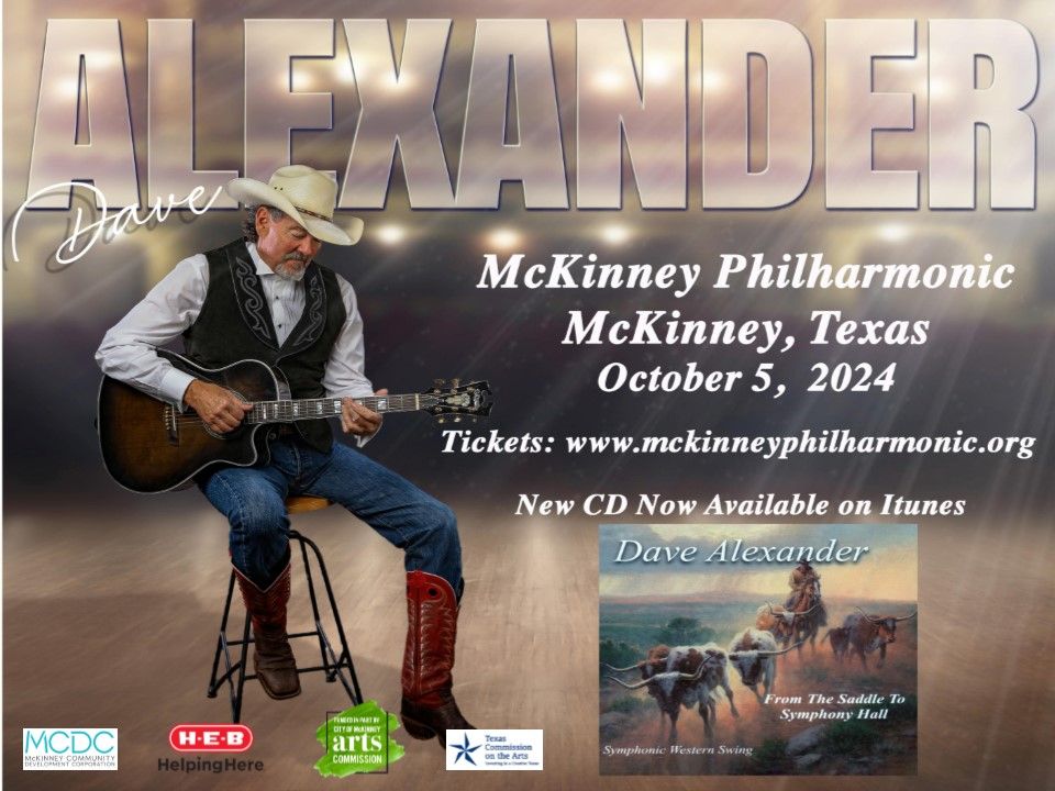 McKinney Philharmonic Orchestra presents TEXAS WESTERN SWING with the Dave Alexander Band.