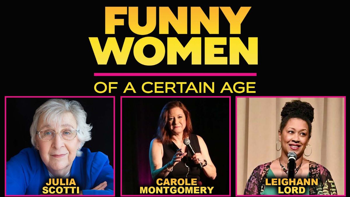 Funny Women of a Certain Age