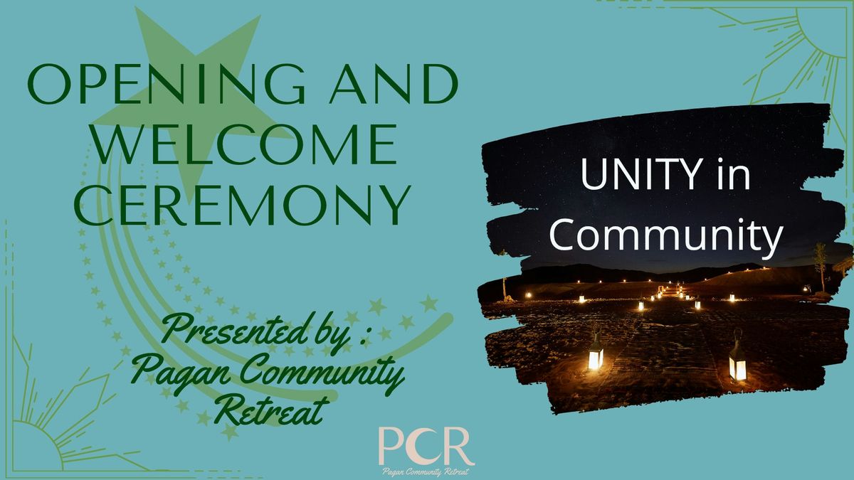 Opening and Welcome Ceremony - "Unity in CommUnity"