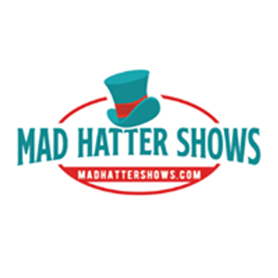 Mad Hatter Shows