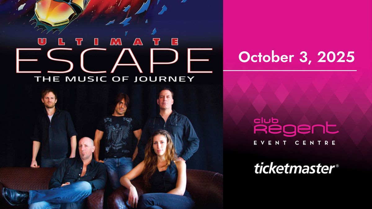 ULTIMATE ESCAPE: The Music of Journey